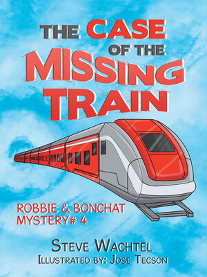 cover image of The Case of the Missing Train